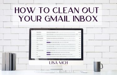 How to Clean Out Your Gmail Inbox